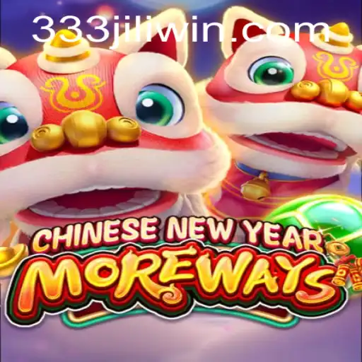 Discover the Excitement of CHINESENEWYEARMOREWAYS with JILIWIN