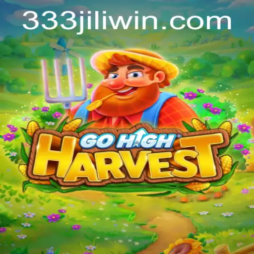 Exploring the Exciting World of GoHighHarvest and JILIWIN Login