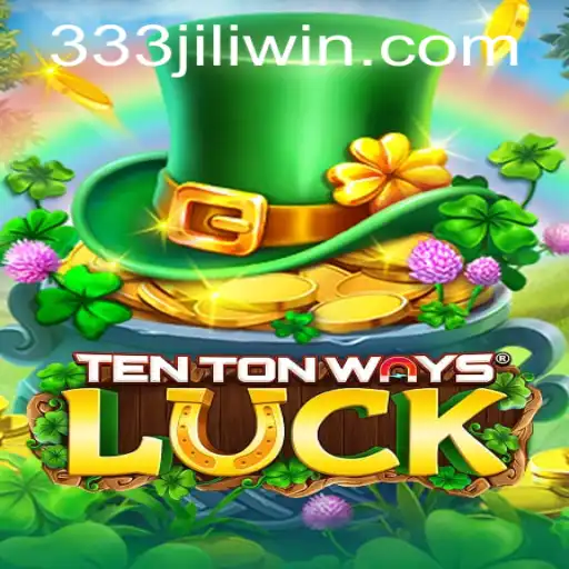 Exploring the Excitement of TenTonWaysLuck: A Complete Guide