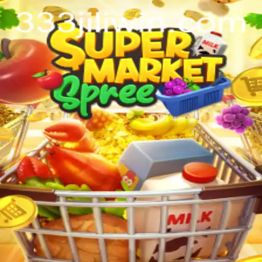 Exploring the Thrills of SupermarketSpree and Seamless JILIWIN Login